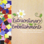 EXTRAORDINARY EMBELLISHMENT